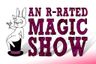 An R-Rated Magic Show