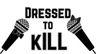 Dressed to Kill