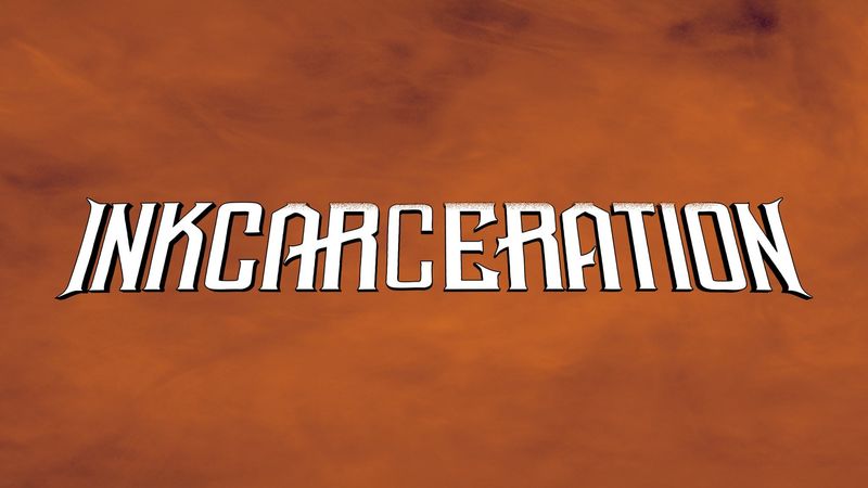 Inkcarceration