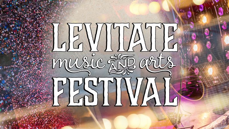 Levitate Music Festival
