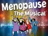 Menopause The Musical