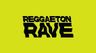 Reggaeton Rave