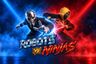 Robots vs Ninjas