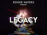 Roger Waters Presents LEGACY - A Pink Floyd Show