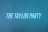 The Taylor Party: Taylor Night