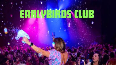 Earlybirds Club | 21+
