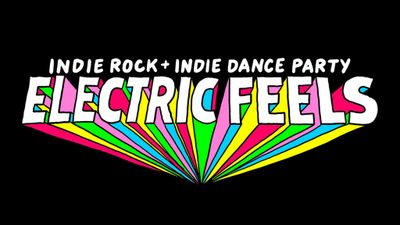 Electric Feels | 18+