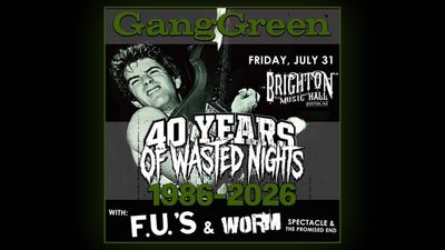 GANG GREEN: 40th Anniversary (18+)