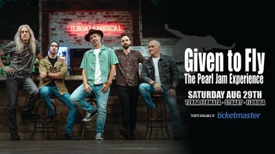 Given to Fly - The Pearl Jam Experience - Stuart