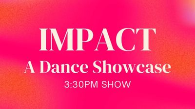 Impact: A Dance Showcase