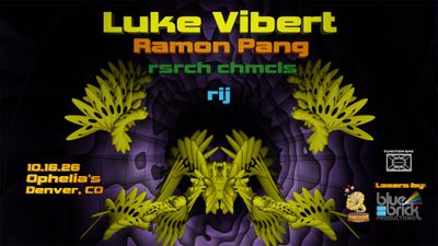 Luke Vibert with RamonPang, rsrch chmcls, & rij