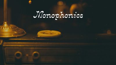 Monophonics with Special Guest Taylor Williams