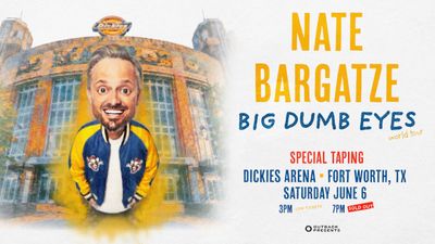 Nate Bargatze: Big Dumb Eyes World Tour SPECIAL TAPING
