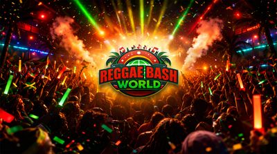 Reggae Bash World - 21+ Event