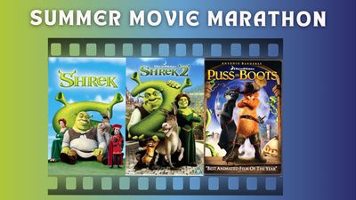 Summer Movie Marathon - Shrek, Shrek 2, Puss in Boots