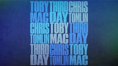 TOBYMAC, THIRD DAY, CHRIS TOMLIN